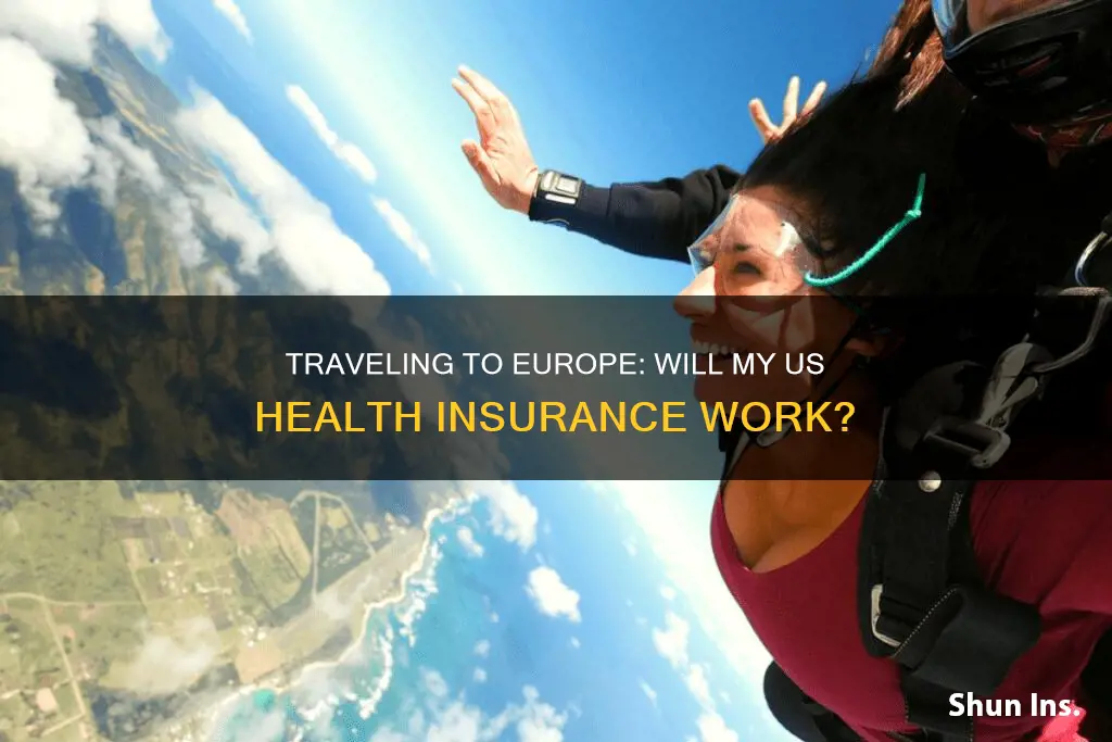 does us medical insurance work in europe