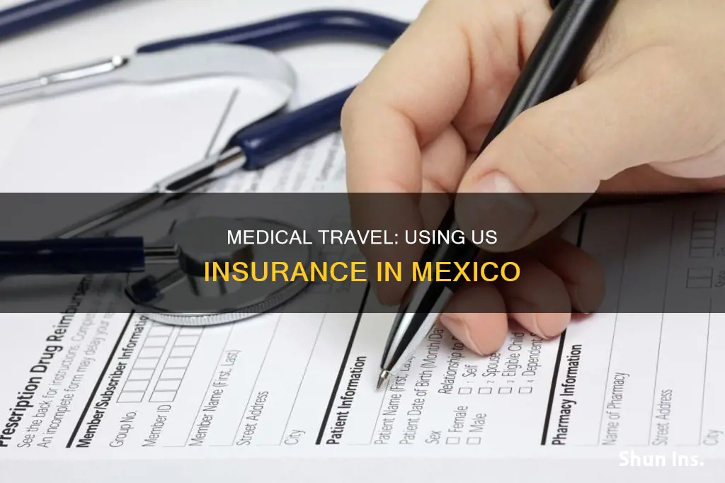 does us medical insurance work in mexico