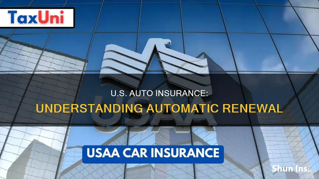 does usaa auto insurance automatically renew