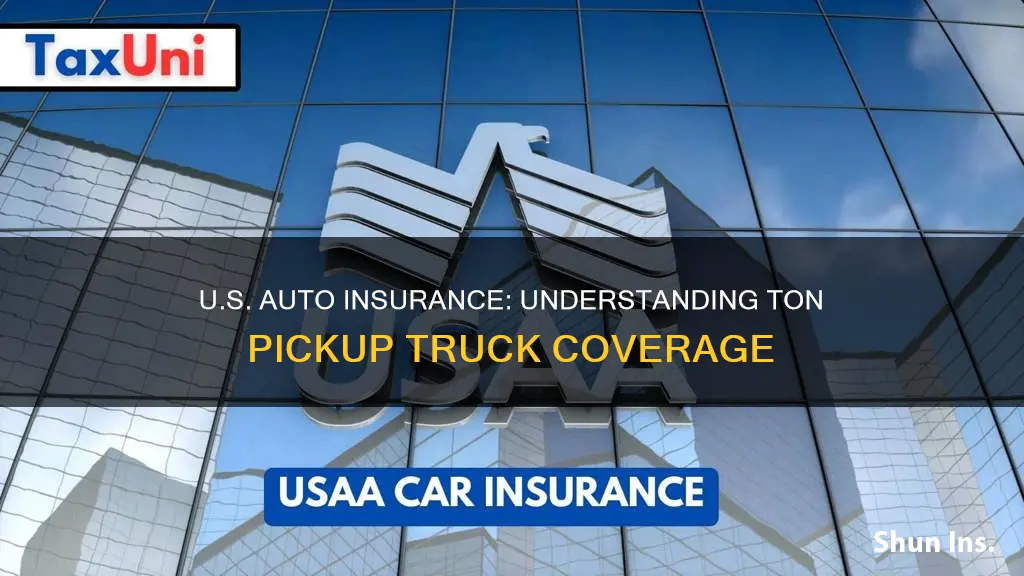 does usaa auto insurance cover 1 ton pickup trucks