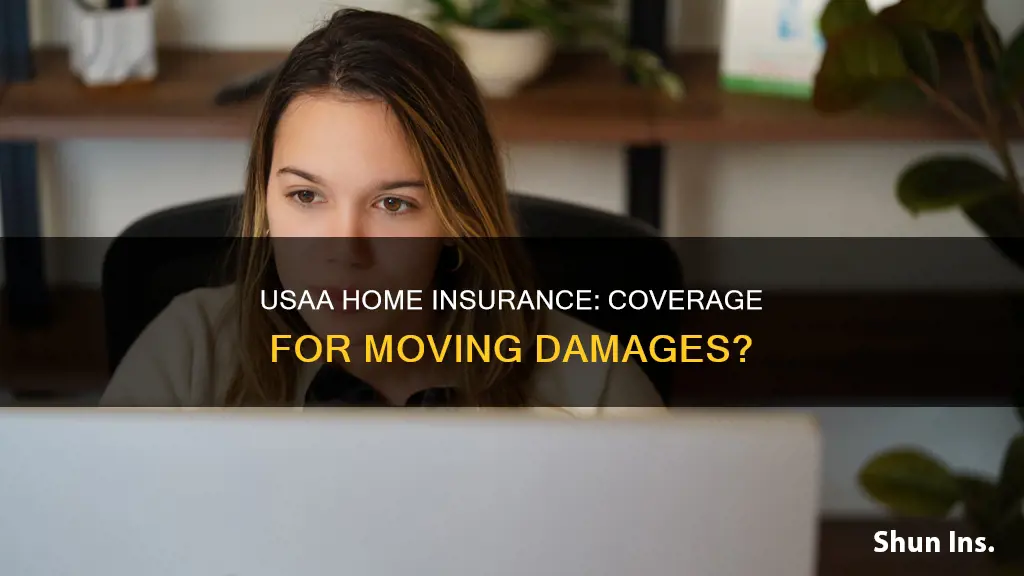 does usaa homeowners insurance cover items damaged in a move