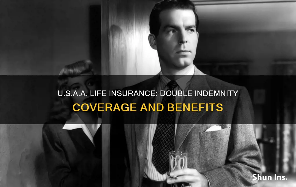 does usaa life insurance have double indemnity