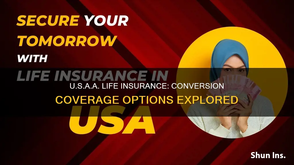 does usaa life insurance offer conversion coverage