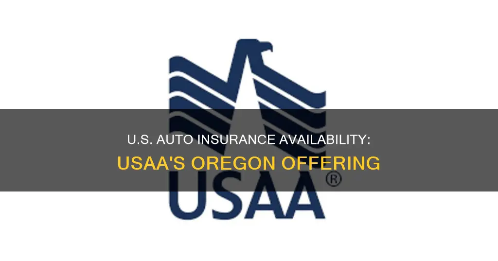 does usaa provide auto insurance in Oregon