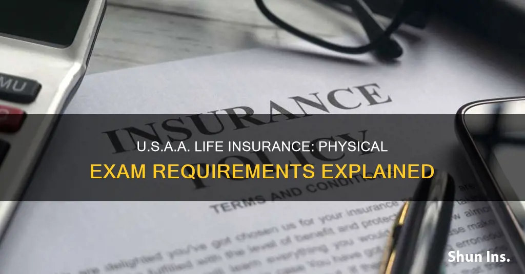 does usaa require a physical for life insurance