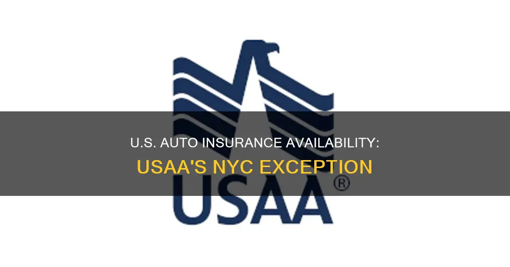 does usaa serve nyc auto insurance