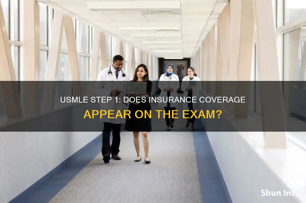 does usmle step 1 ask about insurance