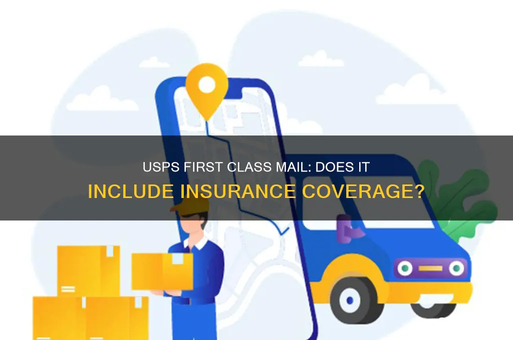 does usps first class maiil come with insurence