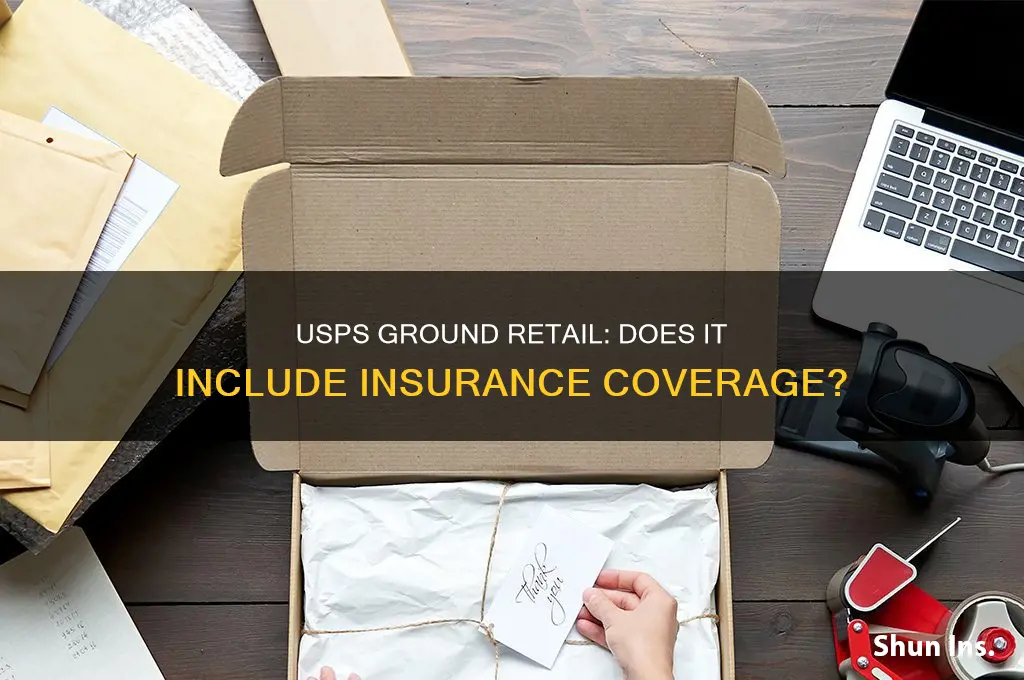 does usps groun retail have insurance