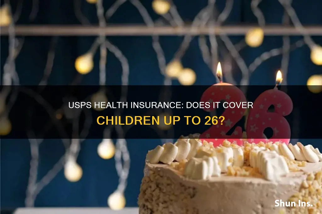 does usps health insurance cover children 26