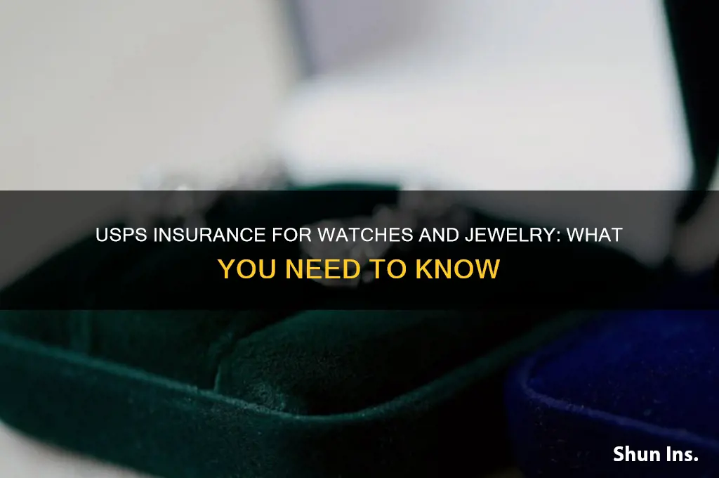 does usps insure watchces and jewelry