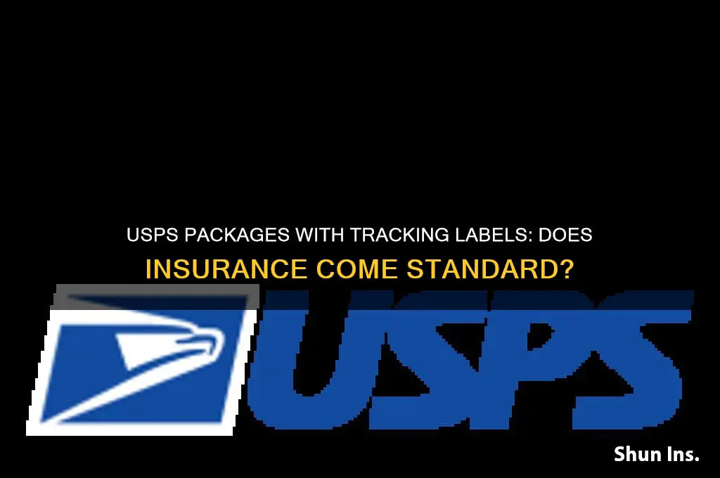 does usps package with tracking label contain insurance already
