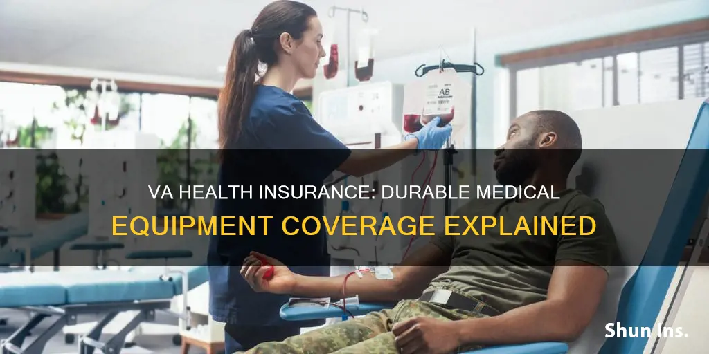does va health insurance cover durable medical equipment