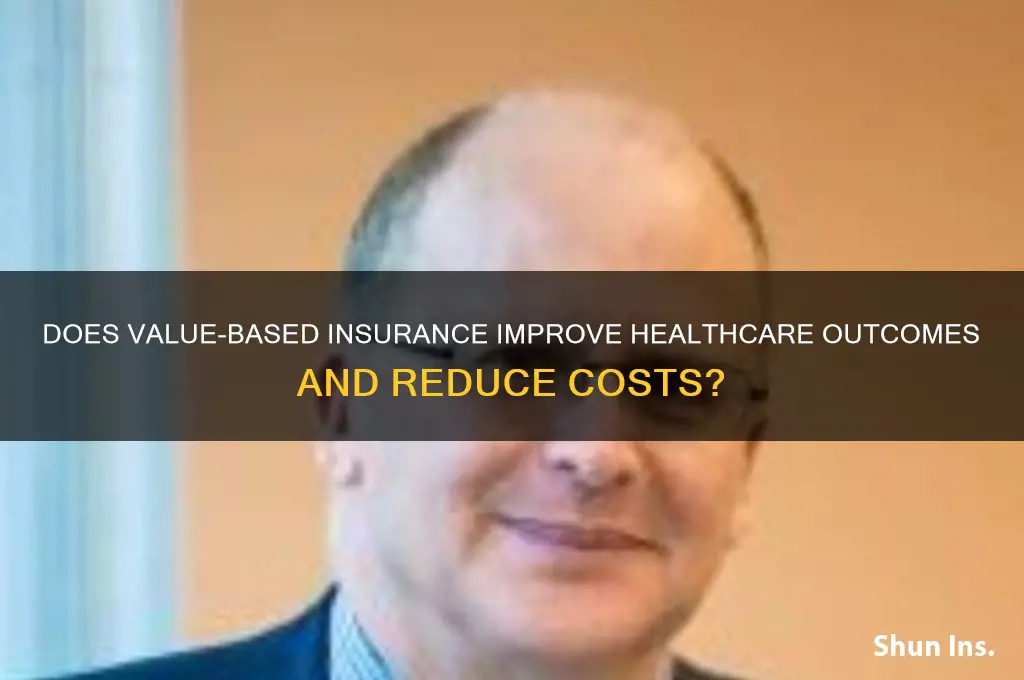 does value based insurance