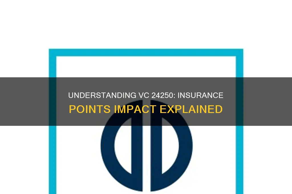 does vc 24250 give your insurance points