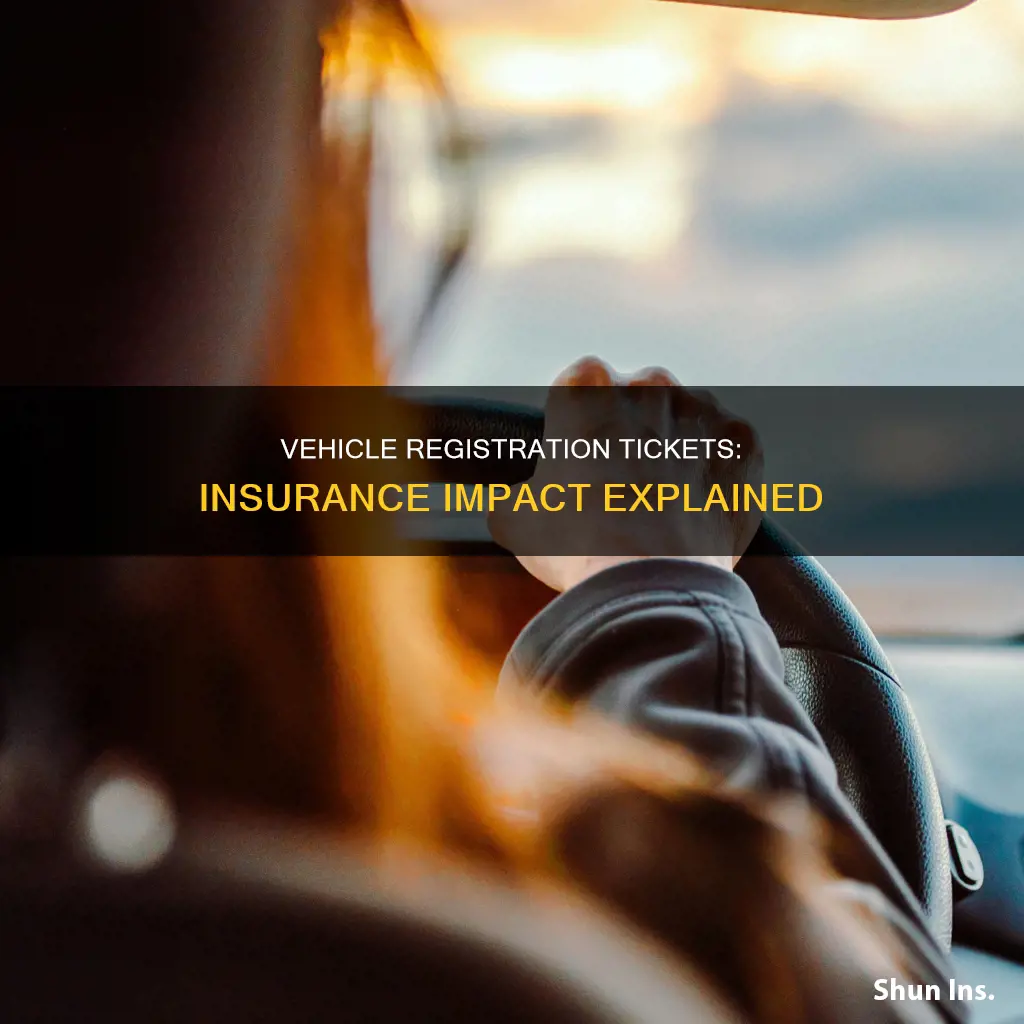 does vehichle registration ticket affect insurance