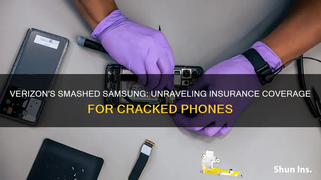 does verizon insurance smashed phone on samsung