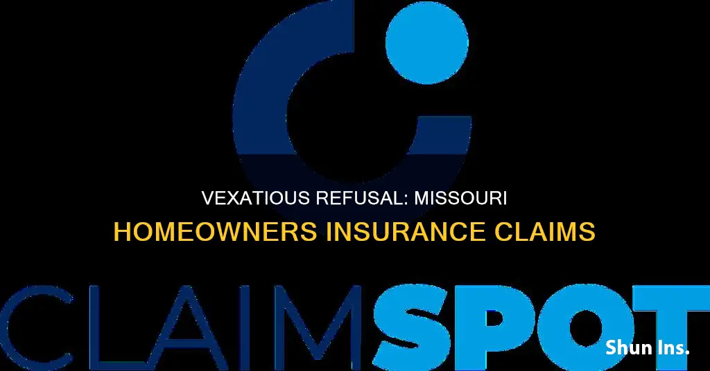 does vexatious refusal apply to homeowners insurance in Missouri