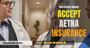 Village Medical and Aetna Insurance: What You Need to Know