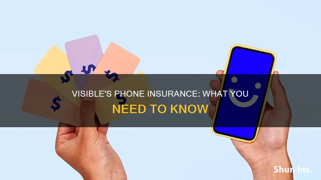 does visible have phone insurance