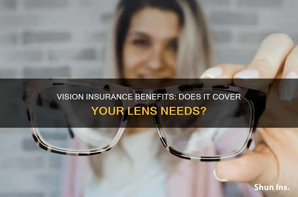 does vision insurance help with lenses
