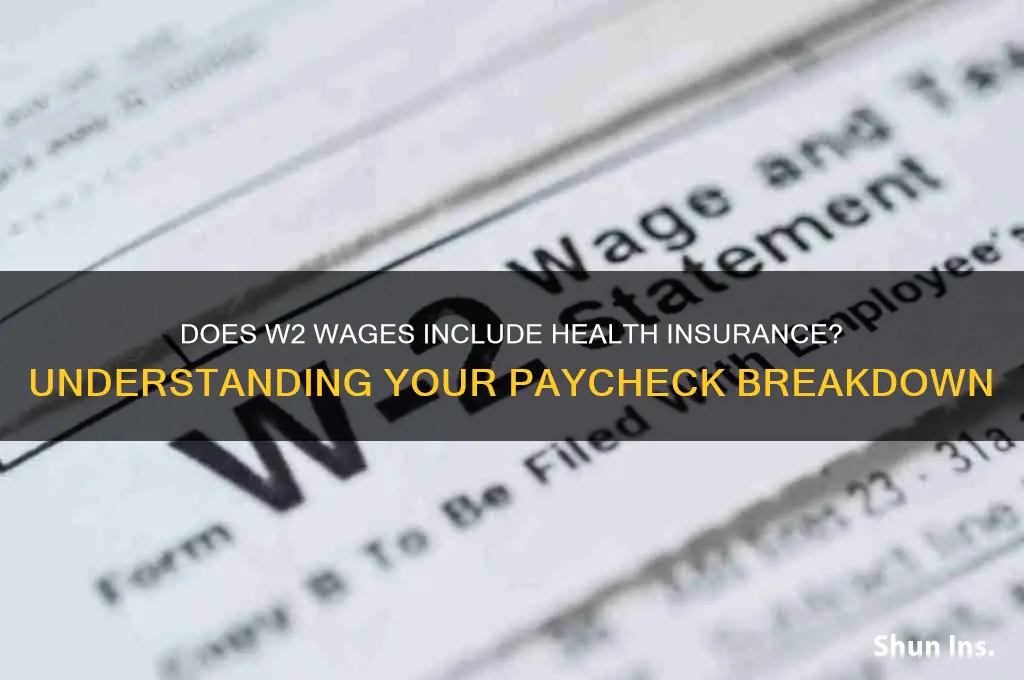 does w2 wages include health insurance