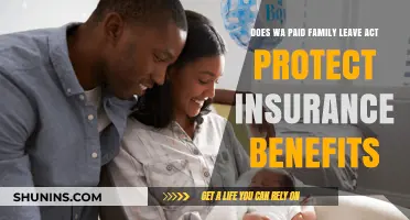 Does Washington's Paid Family Leave Act Safeguard Insurance Benefits?