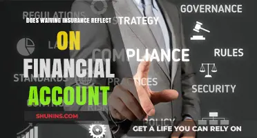 Waiving Insurance: Impact on Your Financial Accounts