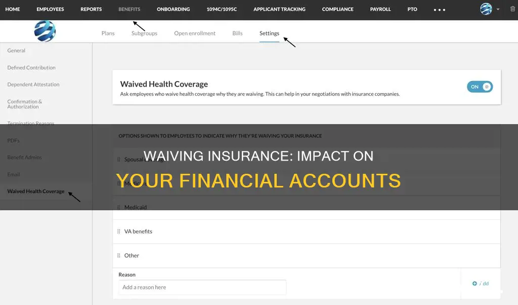 does waiving insurance reflect on financial account