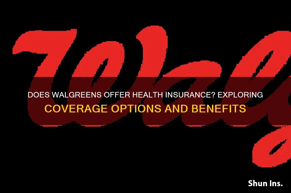 does walgreens have health insurance