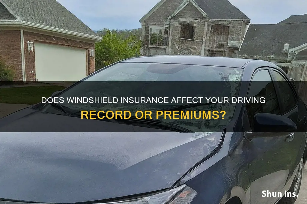 does windshield insurance count aginst you