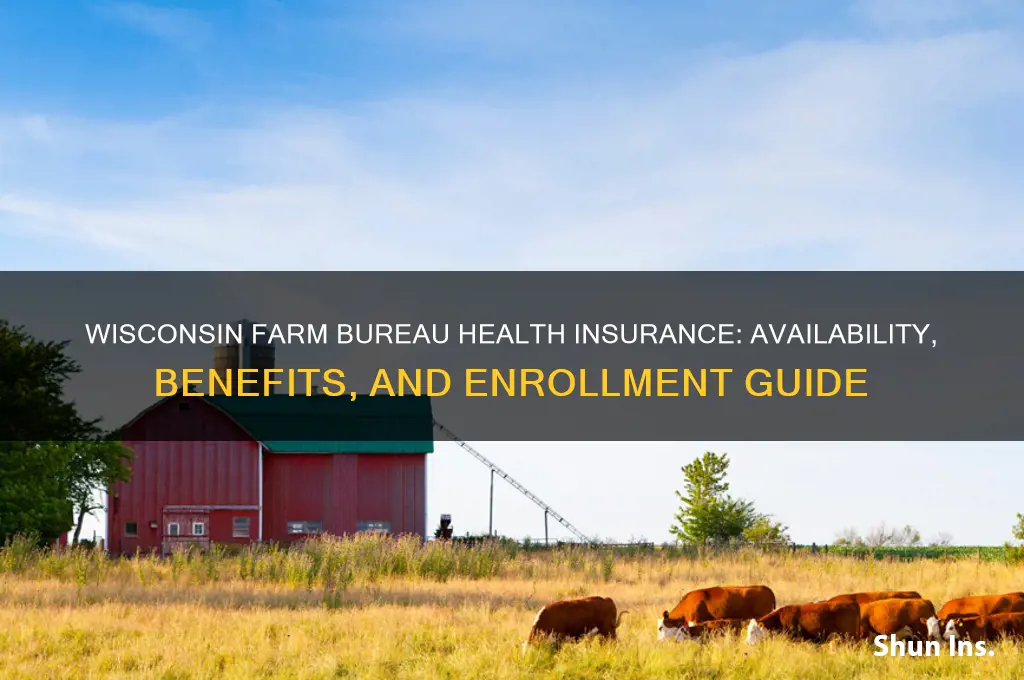 does wisconsin have farm bureau health insurance