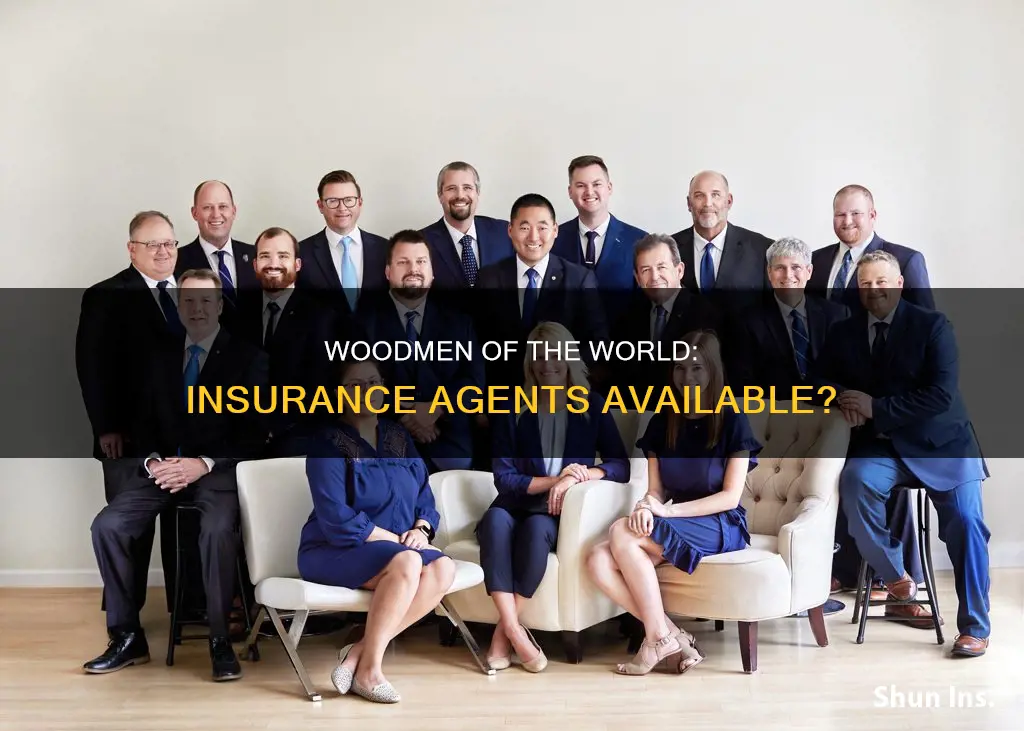 does woodman of the world have insurance agents