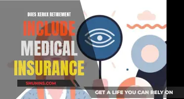 Retirement Benefits: Does Xerox Offer Medical Insurance?