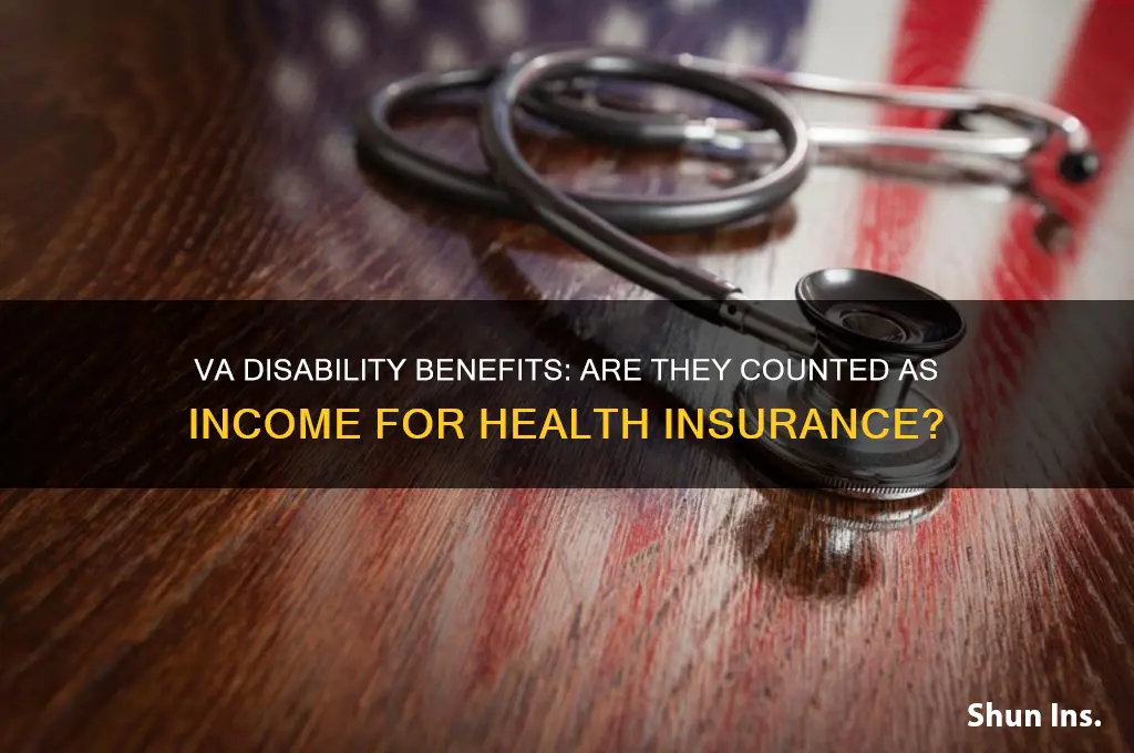 does you count va disability as income for health insurance