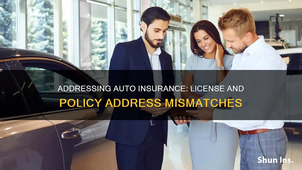 does your auto insurance address have to match the license