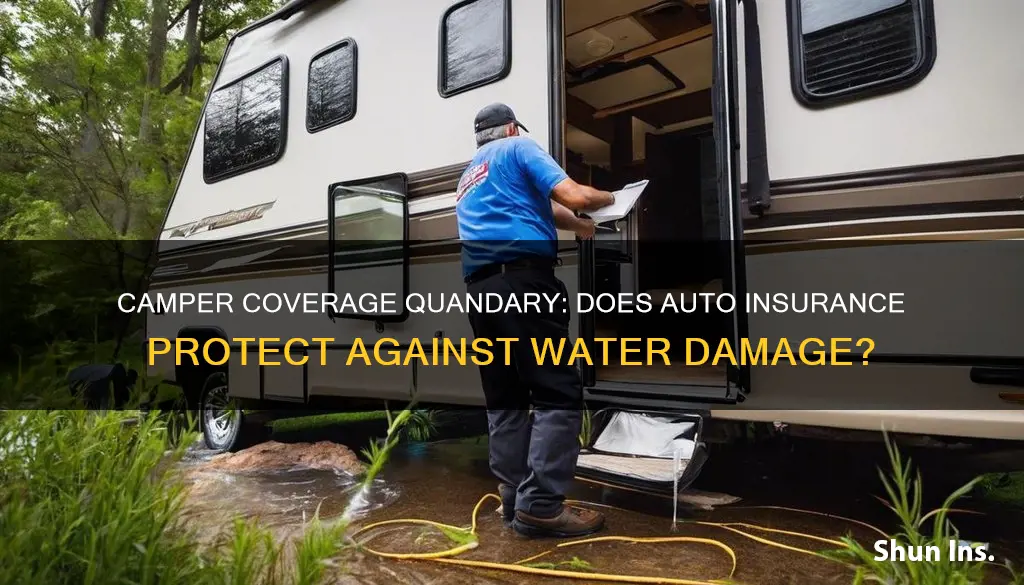 does your auto insurance cover your camper getting wet