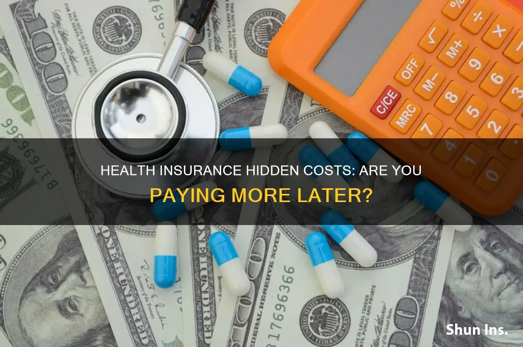 does your health insurance charge you later