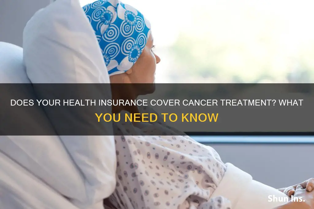 does your health insurance cover cancer treatment