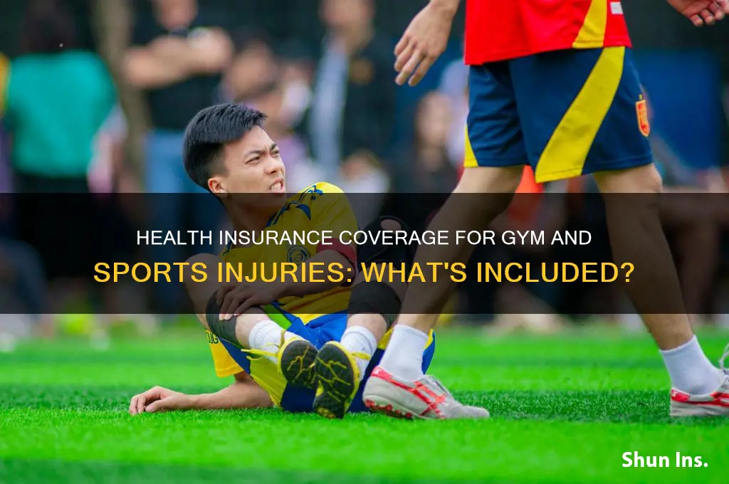does your health insurance cover gym and sports injuries