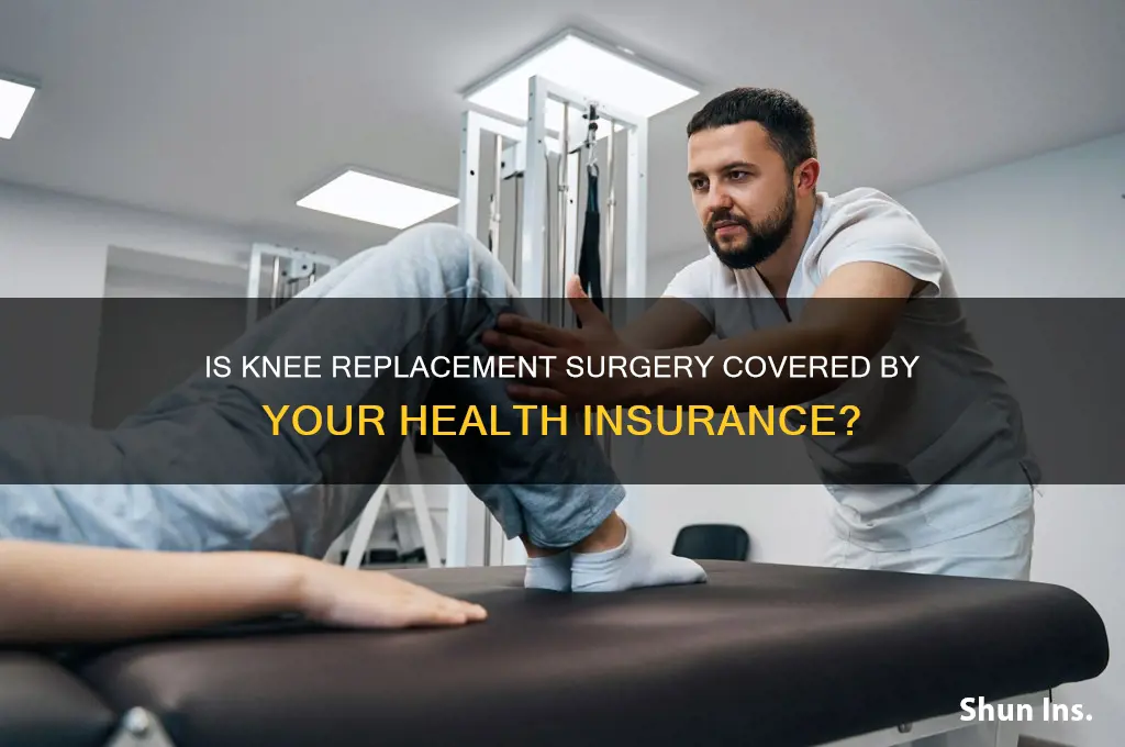 does your health insurance cover knee replacement