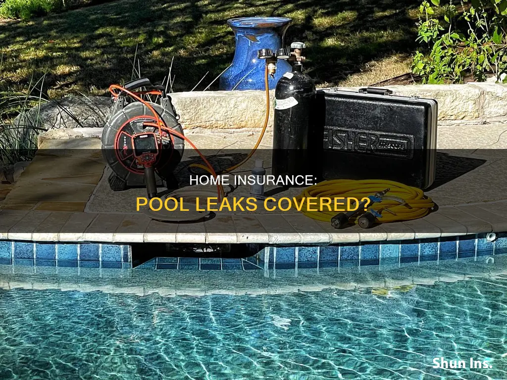 does your homeowners insurance cover leaks in pools