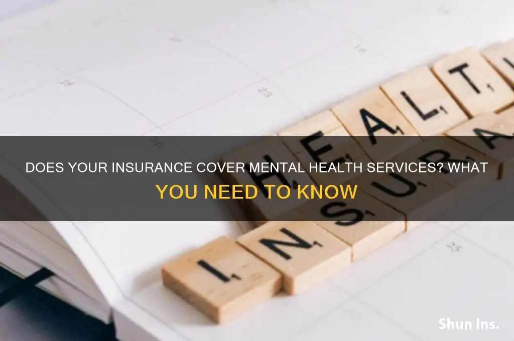 does your insurance cover mental health services