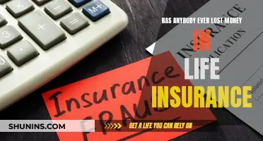 Life Insurance: Can You Lose Money on Policies?