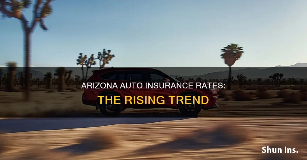 has arizona had a recent increase in auto insurance rates