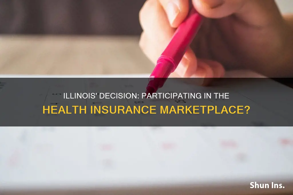 has illinois chosen to participate in the health insurance marketplace