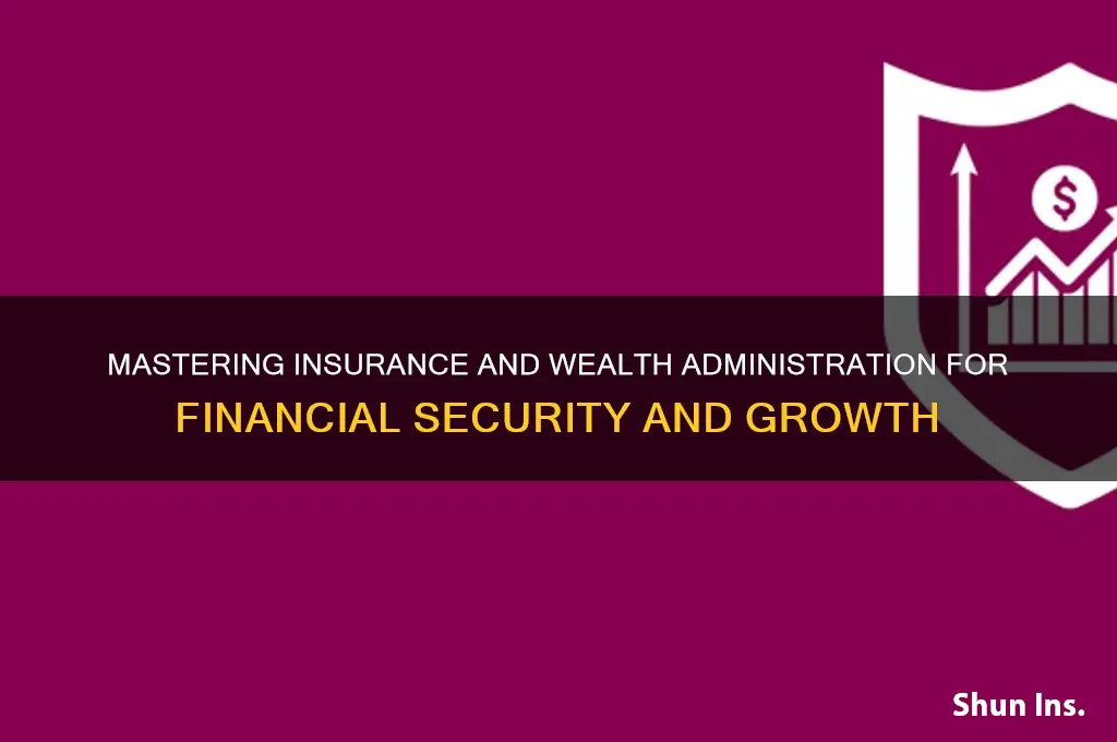 has insurance and wealth administration