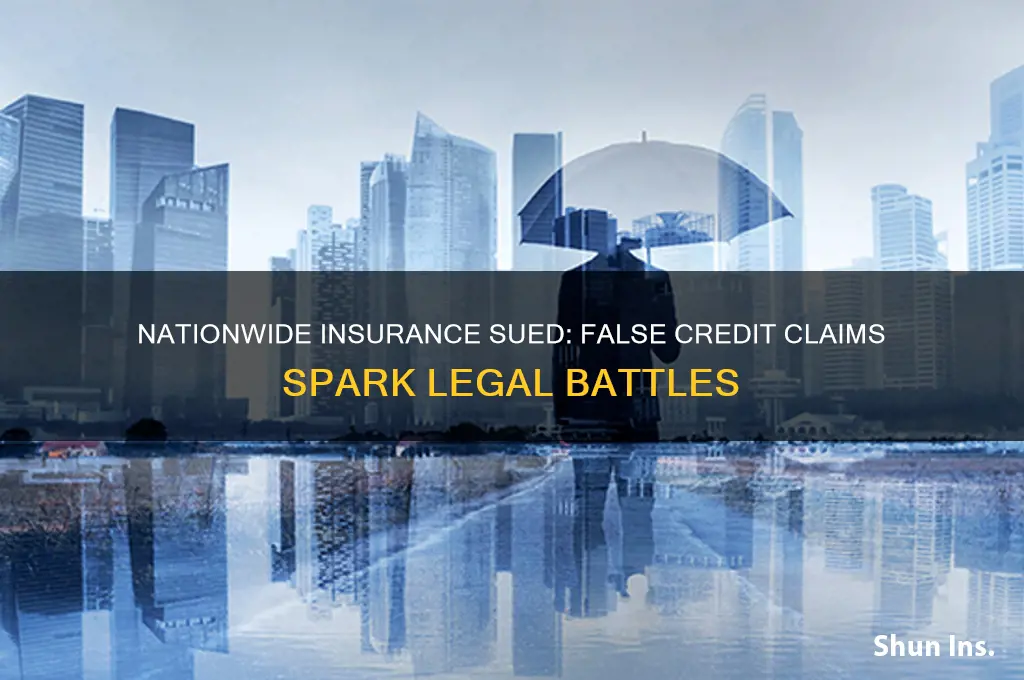 has nationwide insurance been sued for false credit
