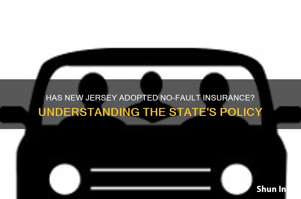 has new jersey adopted no fault insurance