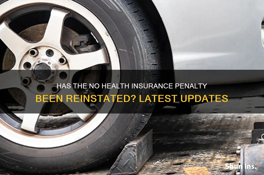 has the fine for no health insurance been ristated